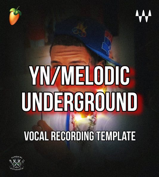 YN/MELODIC UNDERGROUND (WAVES) FL STUDIOS RECORDING TEMPLATE