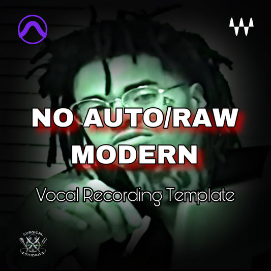 NO AUTO/RAW MODERN (WAVES) PROTOOLS RECORDING TEMPLATE